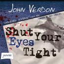Shut Your Eyes Tight Audiobook