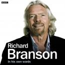 Richard Branson In His Own Words Audiobook