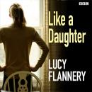 Like A Daughter Audiobook