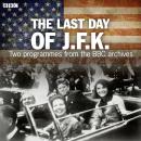 The Last Day Of JFK Audiobook