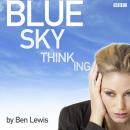 Blue Sky Thinking Audiobook