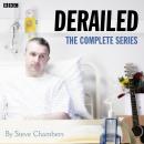 Derailed (Complete) Audiobook