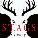 STAGS: Nine students. Three blood sports. One deadly weekend. Audiobook