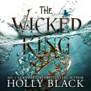 The Wicked King (The Folk of the Air #2) Audiobook
