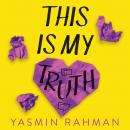 This Is My Truth Audiobook