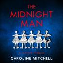 The Midnight Man: The gripping, chilling new thriller from the #1 bestselling author Audiobook