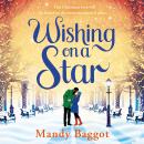 Wishing on a Star: The perfect Christmas romance to curl up with this year Audiobook