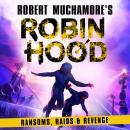 Robin Hood 5: Ransoms, Raids and Revenge Audiobook