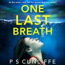 One Last Breath: a BRAND NEW totally addictive psychological thriller from bestselling author of Don Audiobook