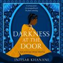 A Darkness at the Door: the thrilling sequel to The Theft of Sunlight! Audiobook