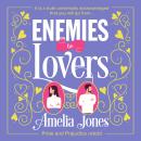 Enemies to Lovers: An absolutely hilarious and uplifting romantic comedy Audiobook