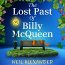 The Lost Past of Billy McQueen: A BRAND NEW utterly gripping and nostalgic dual timeline mystery fro Audiobook