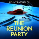The Reunion Party: A completely addictive and fast-paced psychological thriller with shocking twist  Audiobook