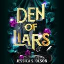 Den of Liars: Caraval meets Kingdom of the Wicked in a sinfully indulgent heist romantasy Audiobook