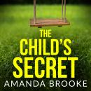 Cover of The Child's Secret: A gripping and emotional page-turner you won't be able to put down