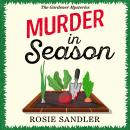 Murder in Season: A completely gripping and unputdownable British cozy mystery! Audiobook