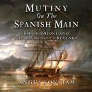 Cover of Mutiny on the Spanish Main: HMS Hermione and the Royal Navy’s revenge
