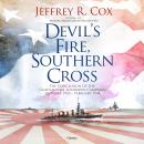 Devil’s Fire, Southern Cross: The Conclusion of the Guadalcanal-Solomons Campaign, October 1943–February 1944 Audiobook
