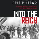 Into the Reich: The Red Army’s advance to the Oder in 1945 Audiobook