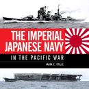 The Imperial Japanese Navy in the Pacific War Audiobook