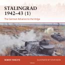 Osprey Campaign Series: Stalingrad 1942-43 (1): The German Advance to the Volga Audiobook