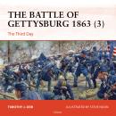 Osprey Campaign Series: The Battle of Gettysburg 1863 (3): The Third Day Audiobook