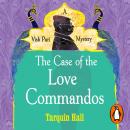 The Case of the Love Commandos Audiobook