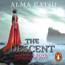 Descent: (Book 3 of The Immortal Trilogy), Alma Katsu