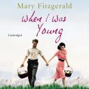 When I Was Young Audiobook