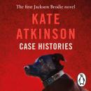 Case Histories: (Jackson Brodie) Audiobook