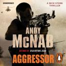Aggressor: (Nick Stone Thriller 8) Audiobook