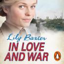 In Love and War, Lily Baxter