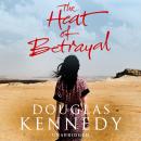 The Heat of Betrayal Audiobook