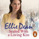 Sealed With a Loving Kiss Audiobook