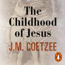 The Childhood of Jesus Audiobook