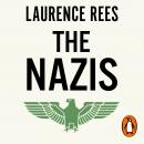 The Nazis: A Warning From History Audiobook