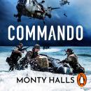 Commando: The Inside Story of Britain’s Royal Marines Audiobook