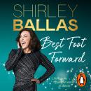 Best Foot Forward: Life lessons from the world of dance Audiobook