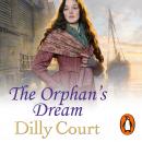 Orphan's Dream, Dilly Court