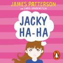 Jacky Ha-Ha: (Jacky Ha-Ha 1) Audiobook