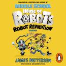House of Robots: Robot Revolution Audiobook