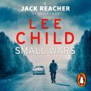 Small Wars: (The new Jack Reacher short story)