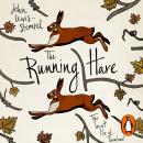 The Running Hare: The Secret Life of Farmland Audiobook