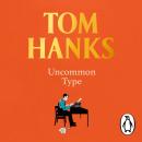 Uncommon Type: Some Stories Audiobook