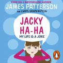 Jacky Ha-Ha: My Life is a Joke: (Jacky Ha-Ha 2) Audiobook