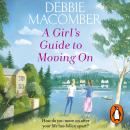 A Girl's Guide to Moving On: A New Beginnings Novel Audiobook