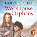 Workhouse Orphans Audiobook
