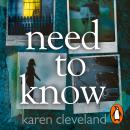 Need To Know: 'You won't be able to put it down!' Shari Lapena, author of THE COUPLE NEXT DOOR, Karen Cleveland