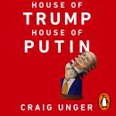 House of Trump, House of Putin: The Untold Story of Donald Trump and the Russian Mafia Audiobook