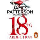 18th Abduction: Two mind-twisting cases collide (Women’s Murder Club 18) Audiobook
